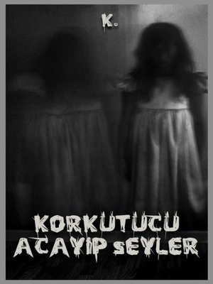 cover image of KORKUTUCU ACAYİP HİKAYELER